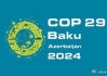 COP29在阿塞拜疆开幕，净零目标能否抵挡石油扩产？